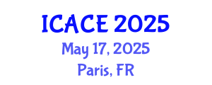 International Conference on Architectural and Civil Engineering (ICACE) May 17, 2025 - Paris, France