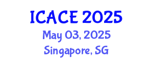 International Conference on Architectural and Civil Engineering (ICACE) May 03, 2025 - Singapore, Singapore