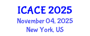 International Conference on Architectural and Civil Engineering (ICACE) November 04, 2025 - New York, United States