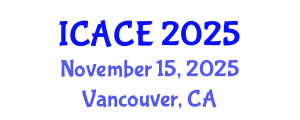International Conference on Architectural and Civil Engineering (ICACE) November 15, 2025 - Vancouver, Canada