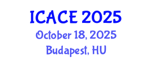 International Conference on Architectural and Civil Engineering (ICACE) October 18, 2025 - Budapest, Hungary