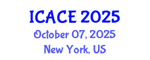 International Conference on Architectural and Civil Engineering (ICACE) October 07, 2025 - New York, United States