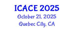 International Conference on Architectural and Civil Engineering (ICACE) October 21, 2025 - Quebec City, Canada