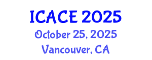 International Conference on Architectural and Civil Engineering (ICACE) October 25, 2025 - Vancouver, Canada