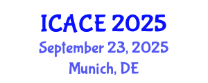 International Conference on Architectural and Civil Engineering (ICACE) September 23, 2025 - Munich, Germany