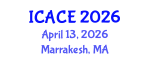 International Conference on Architectural and Civil Engineering (ICACE) April 13, 2026 - Marrakesh, Morocco International Conference on Architectural and Civil Engineering (ICACE) April 13, 2026 - Marrakesh, Morocco
