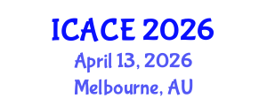 International Conference on Architectural and Civil Engineering (ICACE) April 13, 2026 - Melbourne, Australia International Conference on Architectural and Civil Engineering (ICACE) April 13, 2026 - Melbourne, Australia
