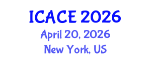 International Conference on Architectural and Civil Engineering (ICACE) April 20, 2026 - New York, United States International Conference on Architectural and Civil Engineering (ICACE) April 20, 2026 - New York, United States