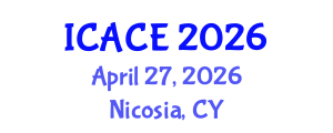 International Conference on Architectural and Civil Engineering (ICACE) April 27, 2026 - Nicosia, Cyprus International Conference on Architectural and Civil Engineering (ICACE) April 27, 2026 - Nicosia, Cyprus