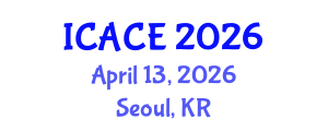 International Conference on Architectural and Civil Engineering (ICACE) April 13, 2026 - Seoul, Republic of Korea International Conference on Architectural and Civil Engineering (ICACE) April 13, 2026 - Seoul, Republic of Korea