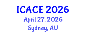 International Conference on Architectural and Civil Engineering (ICACE) April 27, 2026 - Sydney, Australia International Conference on Architectural and Civil Engineering (ICACE) April 27, 2026 - Sydney, Australia