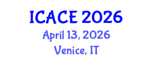 International Conference on Architectural and Civil Engineering (ICACE) April 13, 2026 - Venice, Italy