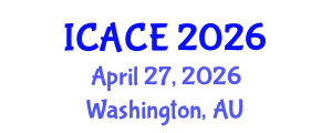 International Conference on Architectural and Civil Engineering (ICACE) April 27, 2026 - Washington, Australia International Conference on Architectural and Civil Engineering (ICACE) April 27, 2026 - Washington, Australia