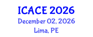 International Conference on Architectural and Civil Engineering (ICACE) December 02, 2026 - Lima, Peru
