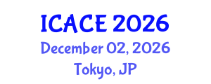 International Conference on Architectural and Civil Engineering (ICACE) December 02, 2026 - Tokyo, Japan International Conference on Architectural and Civil Engineering (ICACE) December 02, 2026 - Tokyo, Japan