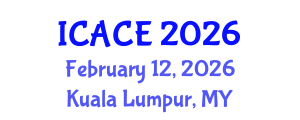 International Conference on Architectural and Civil Engineering (ICACE) February 12, 2026 - Kuala Lumpur, Malaysia International Conference on Architectural and Civil Engineering (ICACE) February 12, 2026 - Kuala Lumpur, Malaysia