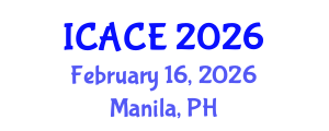 International Conference on Architectural and Civil Engineering (ICACE) February 16, 2026 - Manila, Philippines International Conference on Architectural and Civil Engineering (ICACE) February 16, 2026 - Manila, Philippines