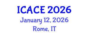 International Conference on Architectural and Civil Engineering (ICACE) January 12, 2026 - Rome, Italy International Conference on Architectural and Civil Engineering (ICACE) January 12, 2026 - Rome, Italy