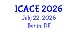 International Conference on Architectural and Civil Engineering (ICACE) July 22, 2026 - Berlin, Germany International Conference on Architectural and Civil Engineering (ICACE) July 22, 2026 - Berlin, Germany