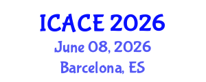 International Conference on Architectural and Civil Engineering (ICACE) June 08, 2026 - Barcelona, Spain International Conference on Architectural and Civil Engineering (ICACE) June 08, 2026 - Barcelona, Spain