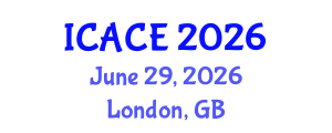 International Conference on Architectural and Civil Engineering (ICACE) June 29, 2026 - London, United Kingdom International Conference on Architectural and Civil Engineering (ICACE) June 29, 2026 - London, United Kingdom