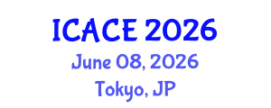 International Conference on Architectural and Civil Engineering (ICACE) June 08, 2026 - Tokyo, Japan International Conference on Architectural and Civil Engineering (ICACE) June 08, 2026 - Tokyo, Japan