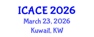 International Conference on Architectural and Civil Engineering (ICACE) March 23, 2026 - Kuwait, Kuwait International Conference on Architectural and Civil Engineering (ICACE) March 23, 2026 - Kuwait, Kuwait