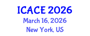 International Conference on Architectural and Civil Engineering (ICACE) March 16, 2026 - New York, United States International Conference on Architectural and Civil Engineering (ICACE) March 16, 2026 - New York, United States
