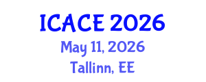 International Conference on Architectural and Civil Engineering (ICACE) May 11, 2026 - Tallinn, Estonia