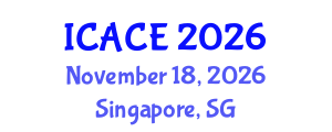 International Conference on Architectural and Civil Engineering (ICACE) November 18, 2026 - Singapore, Singapore International Conference on Architectural and Civil Engineering (ICACE) November 18, 2026 - Singapore, Singapore