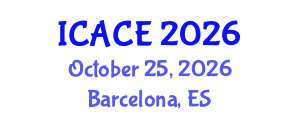 International Conference on Architectural and Civil Engineering (ICACE) October 25, 2026 - Barcelona, Spain