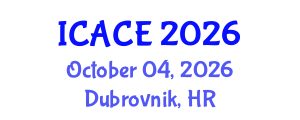 International Conference on Architectural and Civil Engineering (ICACE) October 04, 2026 - Dubrovnik, Croatia International Conference on Architectural and Civil Engineering (ICACE) October 04, 2026 - Dubrovnik, Croatia
