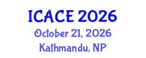 International Conference on Architectural and Civil Engineering (ICACE) October 21, 2026 - Kathmandu, Nepal International Conference on Architectural and Civil Engineering (ICACE) October 21, 2026 - Kathmandu, Nepal