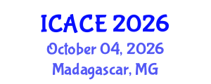 International Conference on Architectural and Civil Engineering (ICACE) October 04, 2026 - Madagascar, Madagascar International Conference on Architectural and Civil Engineering (ICACE) October 04, 2026 - Madagascar, Madagascar