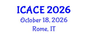 International Conference on Architectural and Civil Engineering (ICACE) October 18, 2026 - Rome, Italy International Conference on Architectural and Civil Engineering (ICACE) October 18, 2026 - Rome, Italy