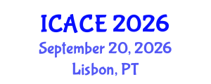 International Conference on Architectural and Civil Engineering (ICACE) September 20, 2026 - Lisbon, Portugal