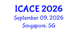 International Conference on Architectural and Civil Engineering (ICACE) September 09, 2026 - Singapore, Singapore International Conference on Architectural and Civil Engineering (ICACE) September 09, 2026 - Singapore, Singapore