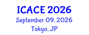 International Conference on Architectural and Civil Engineering (ICACE) September 09, 2026 - Tokyo, Japan International Conference on Architectural and Civil Engineering (ICACE) September 09, 2026 - Tokyo, Japan