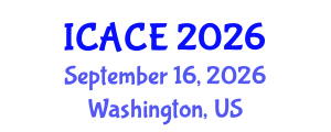 International Conference on Architectural and Civil Engineering (ICACE) September 16, 2026 - Washington, United States International Conference on Architectural and Civil Engineering (ICACE) September 16, 2026 - Washington, United States