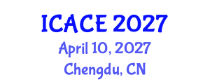 International Conference on Architectural and Civil Engineering (ICACE) April 10, 2027 - Chengdu, China International Conference on Architectural and Civil Engineering (ICACE) April 10, 2027 - Chengdu, China