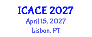 International Conference on Architectural and Civil Engineering (ICACE) April 15, 2027 - Lisbon, Portugal International Conference on Architectural and Civil Engineering (ICACE) April 15, 2027 - Lisbon, Portugal