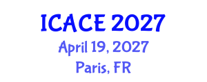 International Conference on Architectural and Civil Engineering (ICACE) April 19, 2027 - Paris, France International Conference on Architectural and Civil Engineering (ICACE) April 19, 2027 - Paris, France