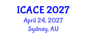 International Conference on Architectural and Civil Engineering (ICACE) April 24, 2027 - Sydney, Australia
