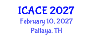 International Conference on Architectural and Civil Engineering (ICACE) February 10, 2027 - Pattaya, Thailand International Conference on Architectural and Civil Engineering (ICACE) February 10, 2027 - Pattaya, Thailand