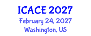 International Conference on Architectural and Civil Engineering (ICACE) February 24, 2027 - Washington, United States International Conference on Architectural and Civil Engineering (ICACE) February 24, 2027 - Washington, United States