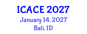 International Conference on Architectural and Civil Engineering (ICACE) January 14, 2027 - Bali, Indonesia International Conference on Architectural and Civil Engineering (ICACE) January 14, 2027 - Bali, Indonesia