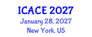 International Conference on Architectural and Civil Engineering (ICACE) January 28, 2027 - New York, United States International Conference on Architectural and Civil Engineering (ICACE) January 28, 2027 - New York, United States