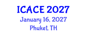 International Conference on Architectural and Civil Engineering (ICACE) January 16, 2027 - Phuket, Thailand International Conference on Architectural and Civil Engineering (ICACE) January 16, 2027 - Phuket, Thailand