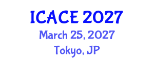 International Conference on Architectural and Civil Engineering (ICACE) March 25, 2027 - Tokyo, Japan International Conference on Architectural and Civil Engineering (ICACE) March 25, 2027 - Tokyo, Japan