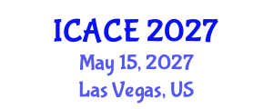 International Conference on Architectural and Civil Engineering (ICACE) May 15, 2027 - Las Vegas, United States International Conference on Architectural and Civil Engineering (ICACE) May 15, 2027 - Las Vegas, United States